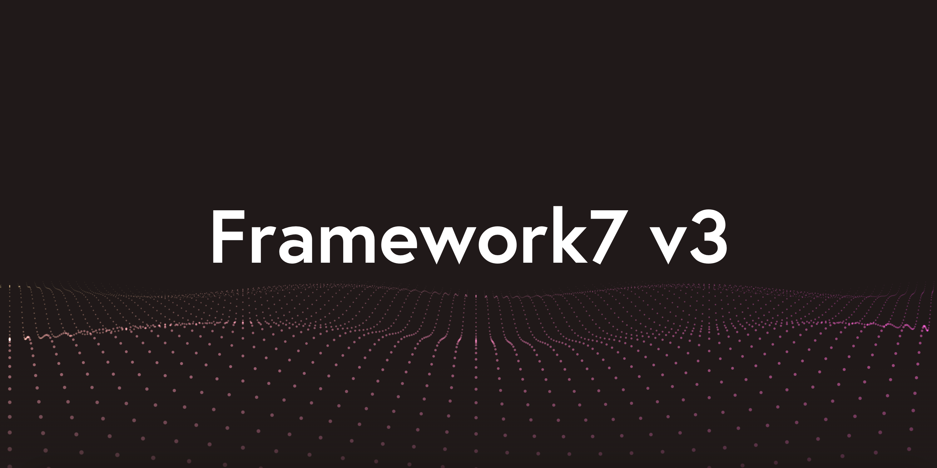 Framework7 v3 Is Coming Soon
