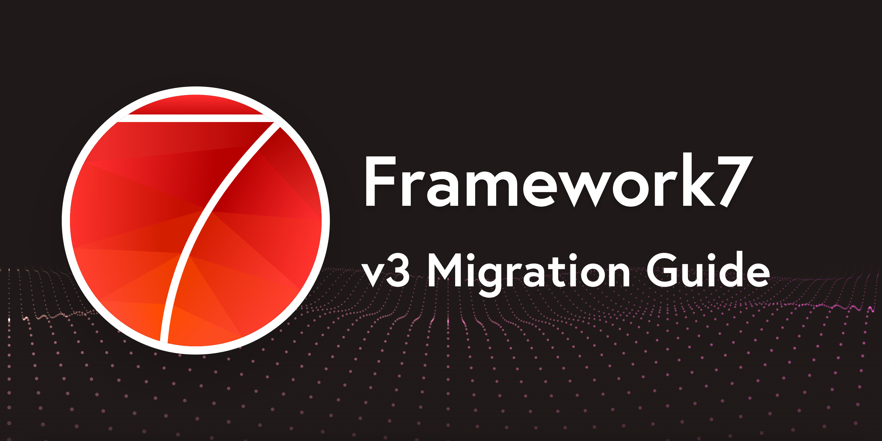 Migration to Framework7 v3