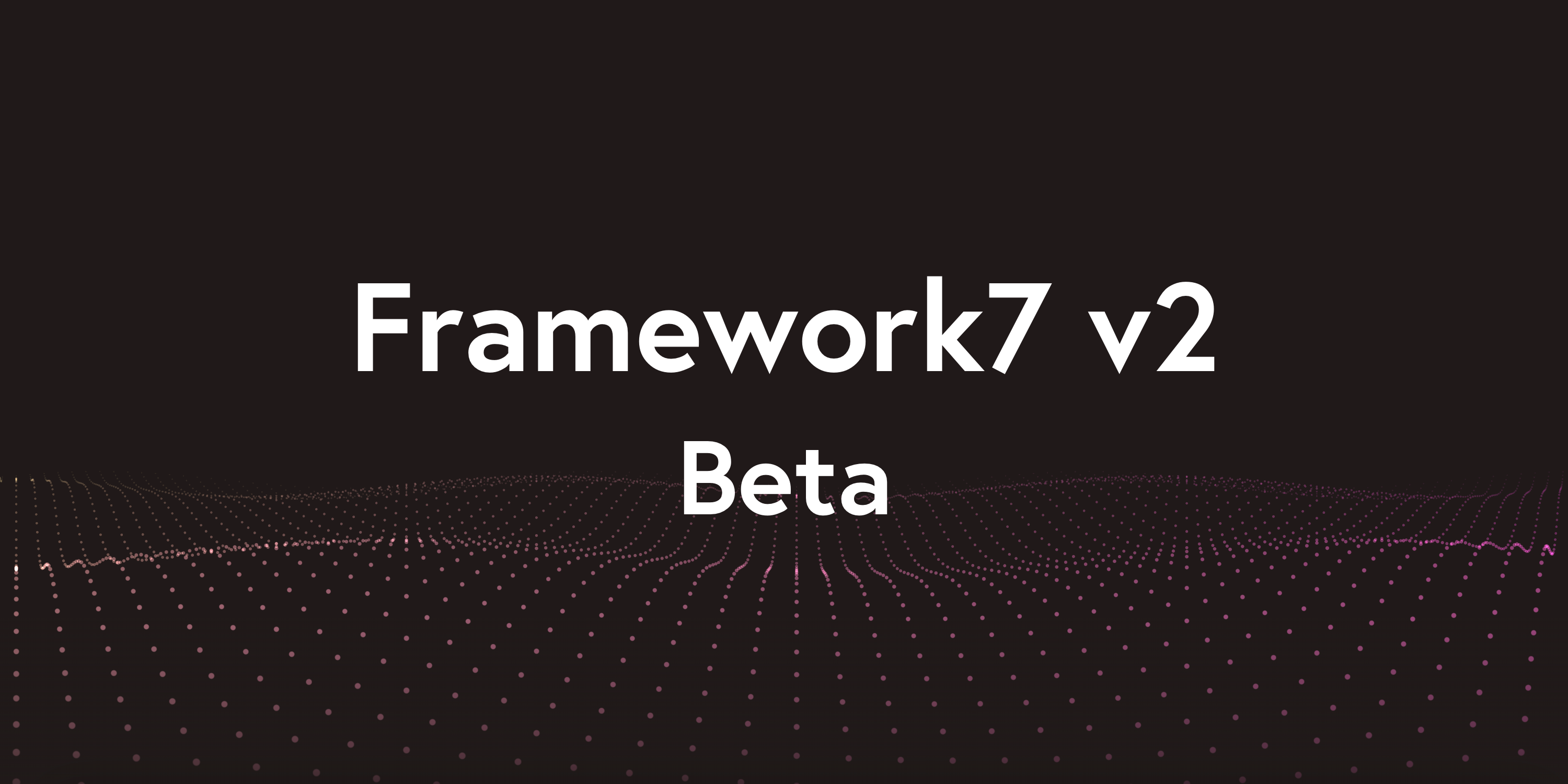 Framework7 v2 Beta